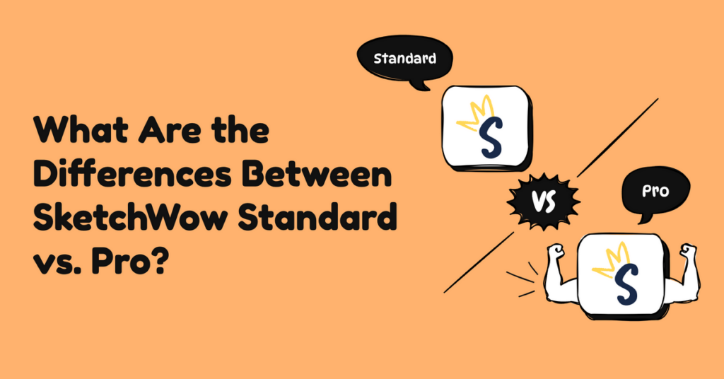 what are the differences between sketchwow standard vs pro